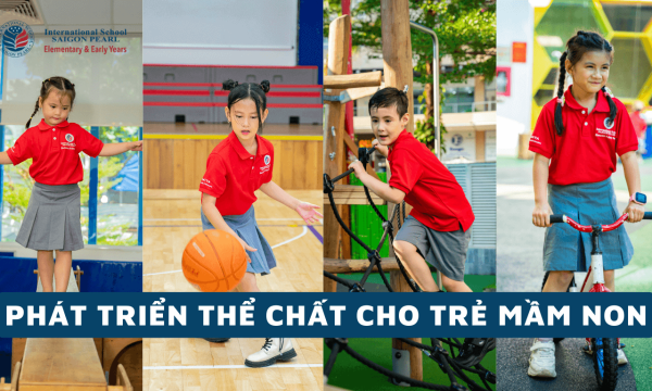 phát triển thể chất cho trẻ mầm non