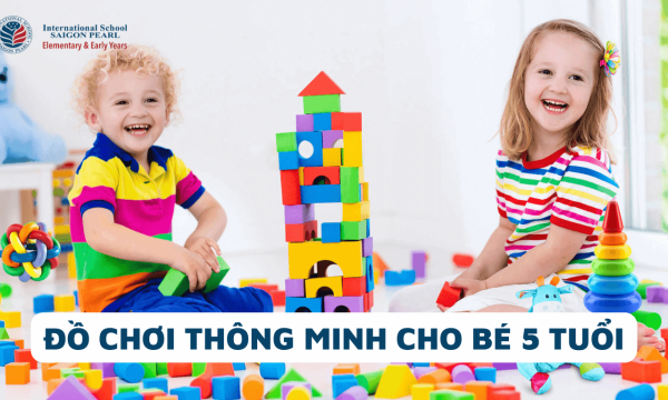 đồ chơi thông minh cho bé 5 tuổi