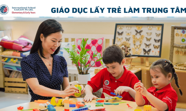 giáo dục lấy trẻ làm trung tâm