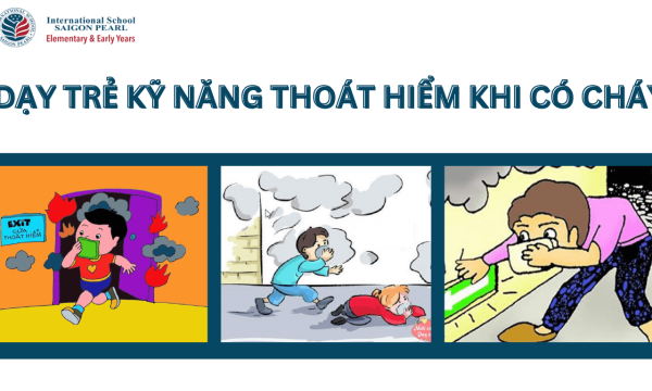 Dạy trẻ kỹ năng thoát hiểm khi có cháy (hỏa hoạn)