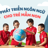 phát triển ngôn ngữ cho trẻ mầm non