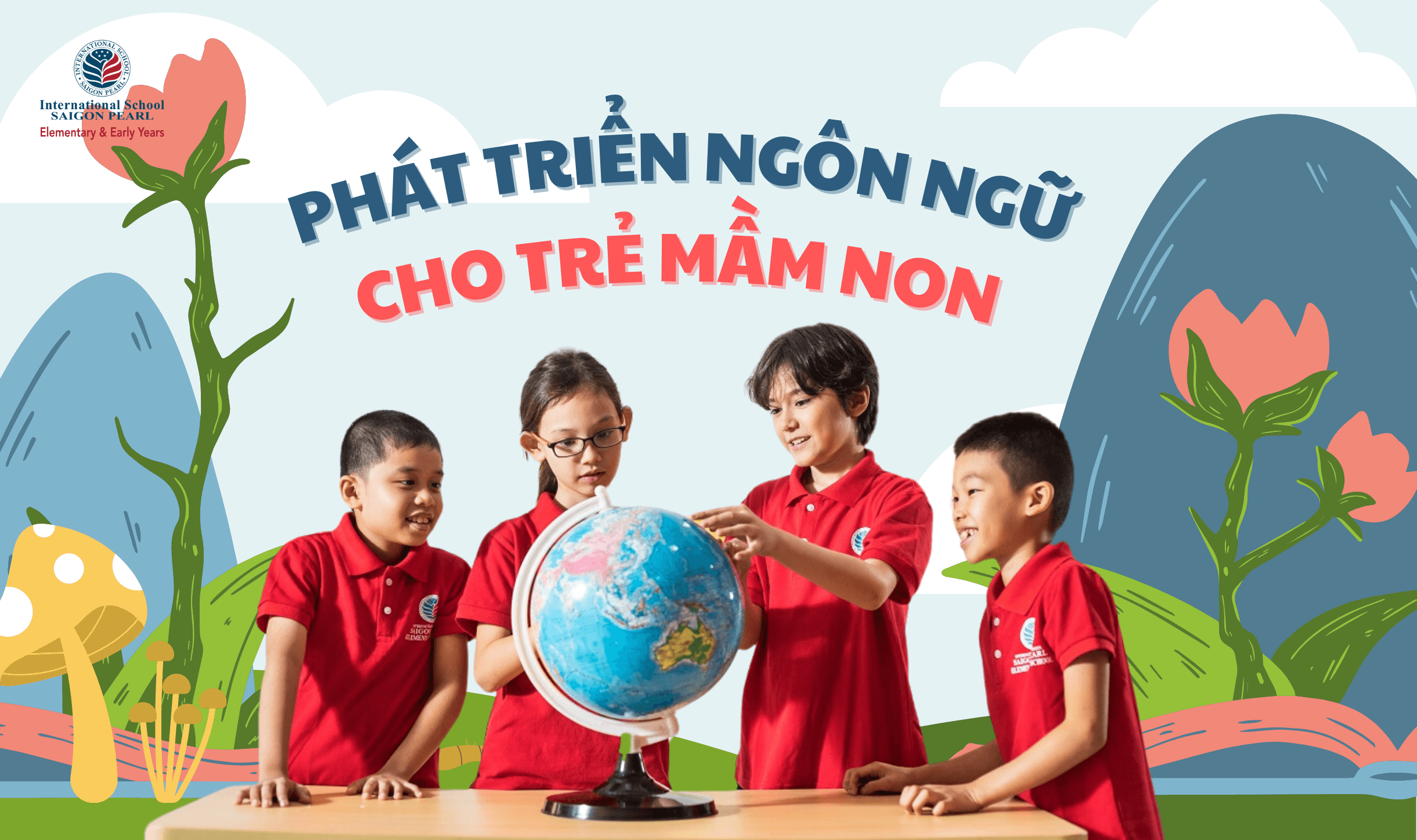 phát triển ngôn ngữ cho trẻ mầm non