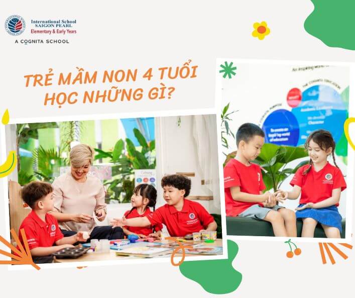 trẻ mầm non 4 tuổi nên học gì