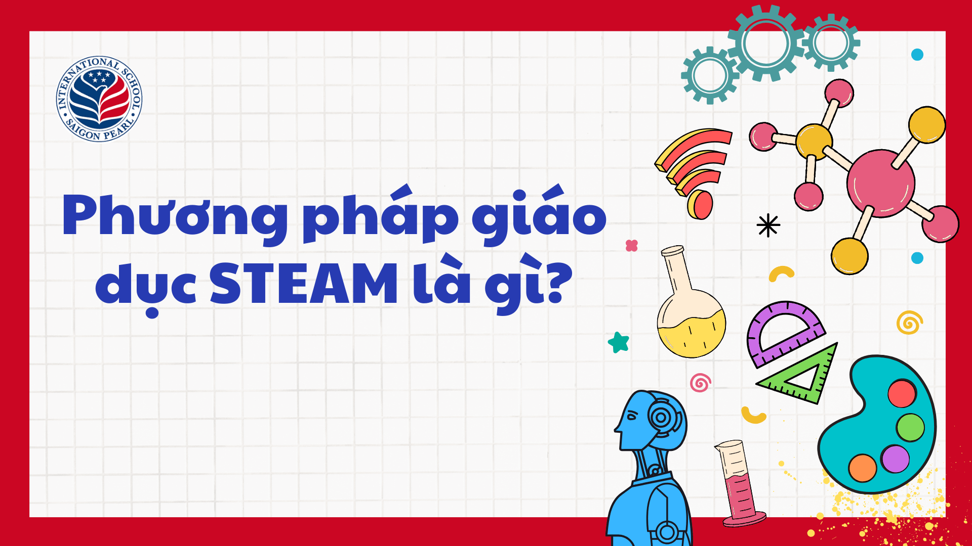 Phương pháp giáo dục STEAM