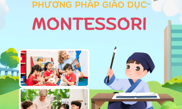 Phương pháp giáo dục Montessori là gì