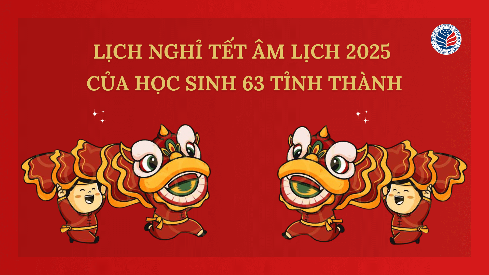 lịch nghỉ tết âm lịch 2025 của học sinh 63 tỉnh thành