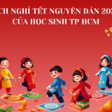 lịch nghỉ Tết 2025 của học sinh TP.HCM