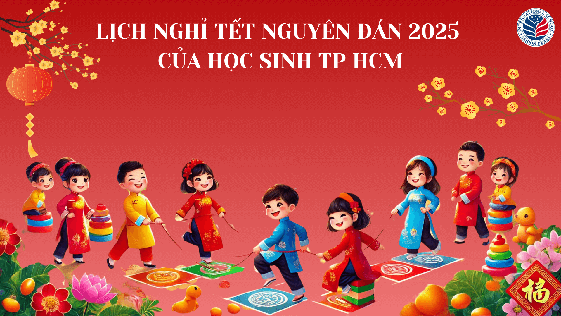 lịch nghỉ Tết 2025 của học sinh TP.HCM