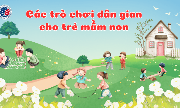 Các trò chơi dân gian cho trẻ mầm non