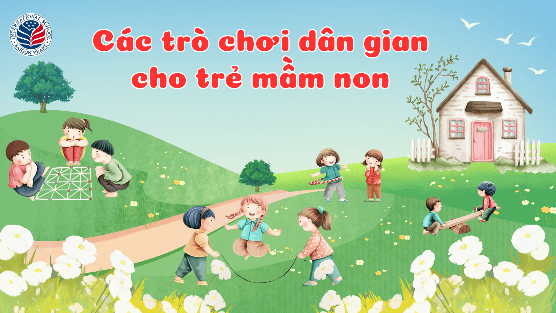 Các trò chơi dân gian cho trẻ mầm non